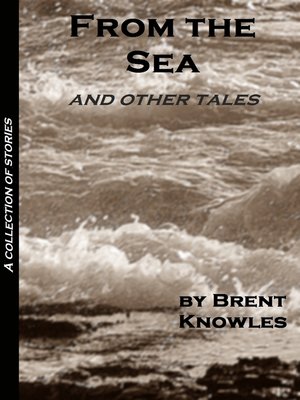 cover image of From the Sea and Other Tales